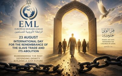 23 August – Islam, Human Dignity and Liberation from Slavery