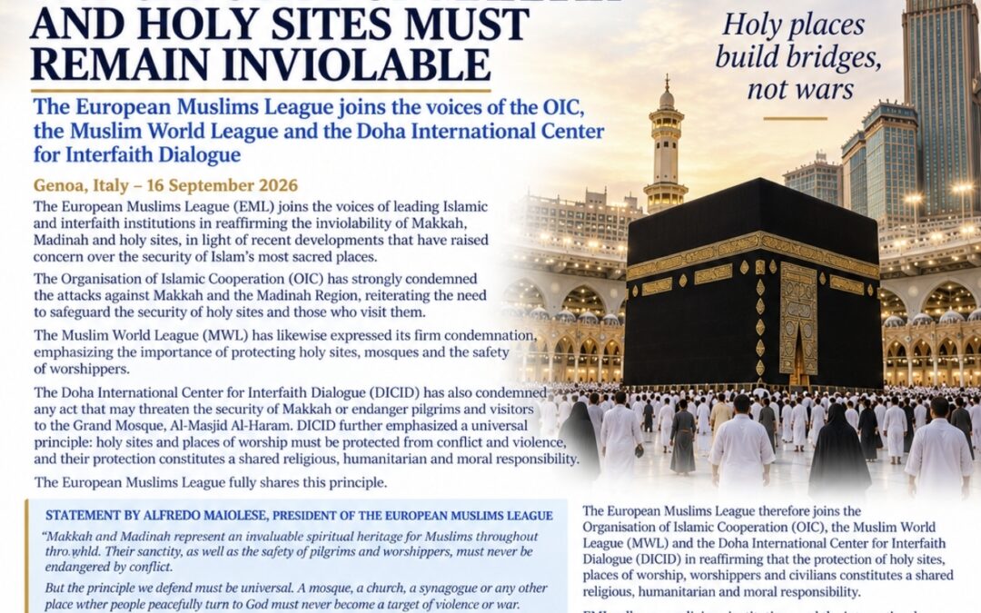 EML: THE SANCTITY OF MAKKAH AND HOLY SITES MUST REMAIN INVIOLABLE